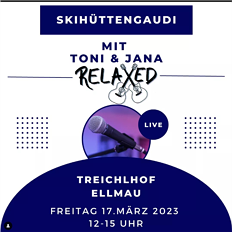 Skihüttengaudi - Live Musik am Treichlhof